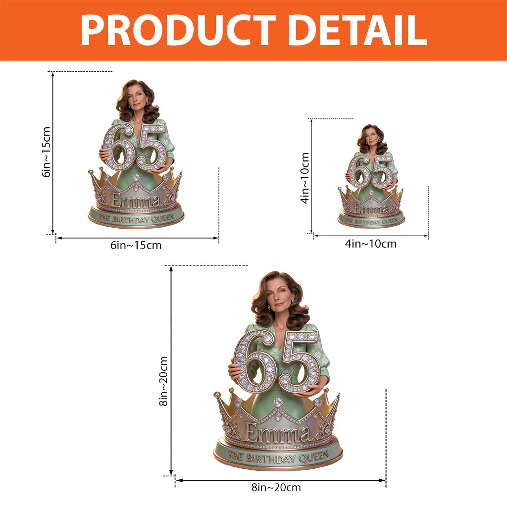 Custom Any Photo The Birthday Queen - Personalized Birthday Custom Shaped Acrylic Plaque