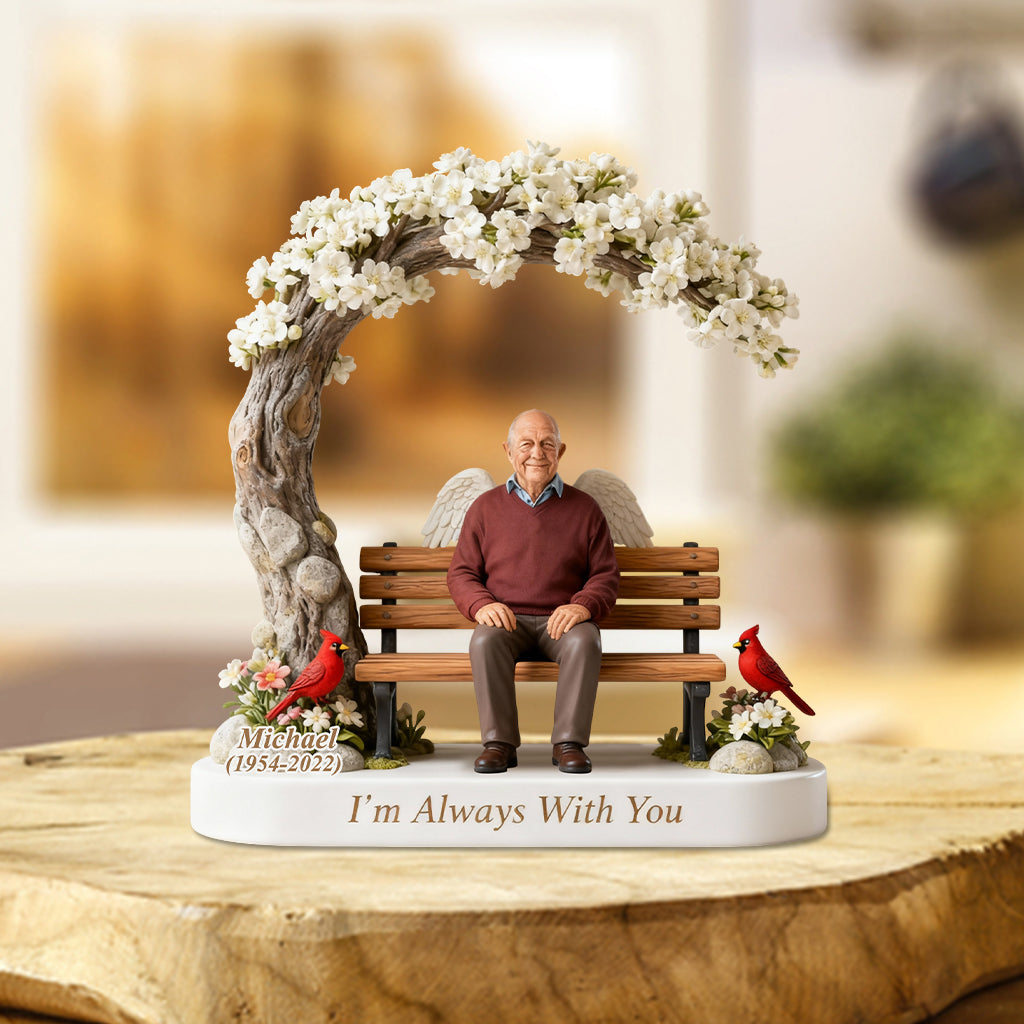 I'm Always With You - Personalized Memorial Custom Shaped Acrylic Plaque