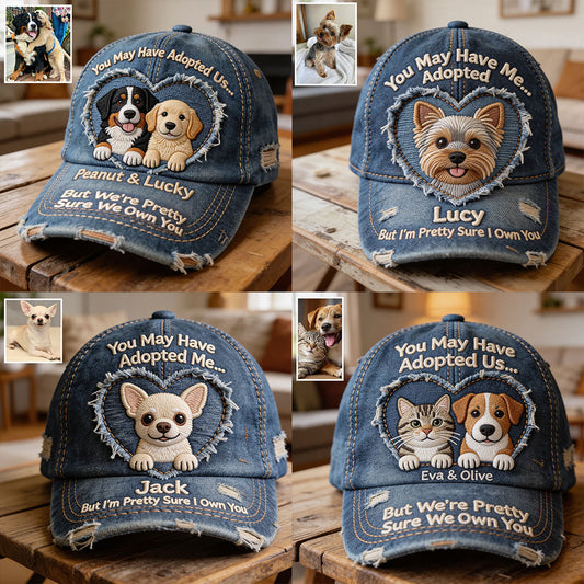 You May Have Adopted Me... - Personalized Dog Classic Cap