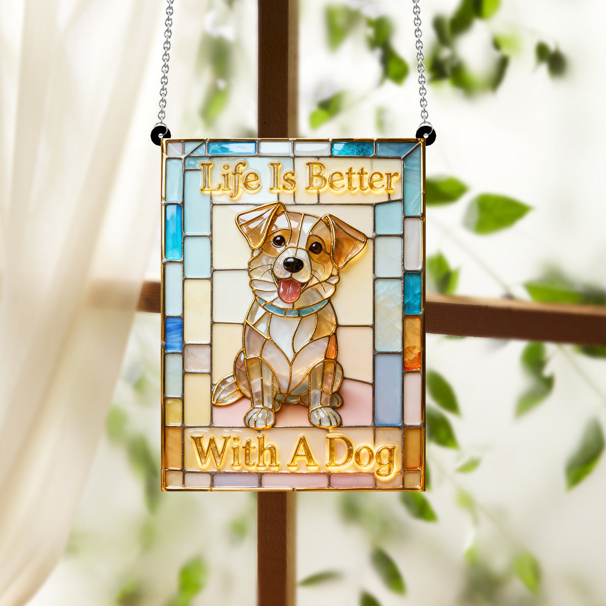 Life Is Better With A Dog - Personalized Dog Window Hanging Suncatcher Ornament