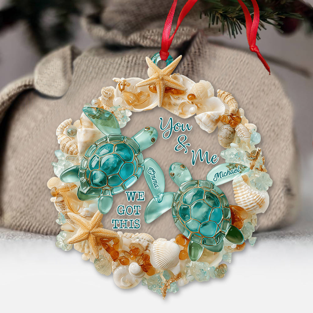 You & Me We Got This - Personalized Turtle Ornament