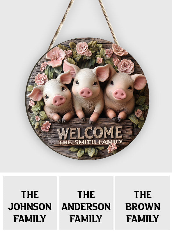 Welcome - Personalized Pig Lover Round Wood Sign