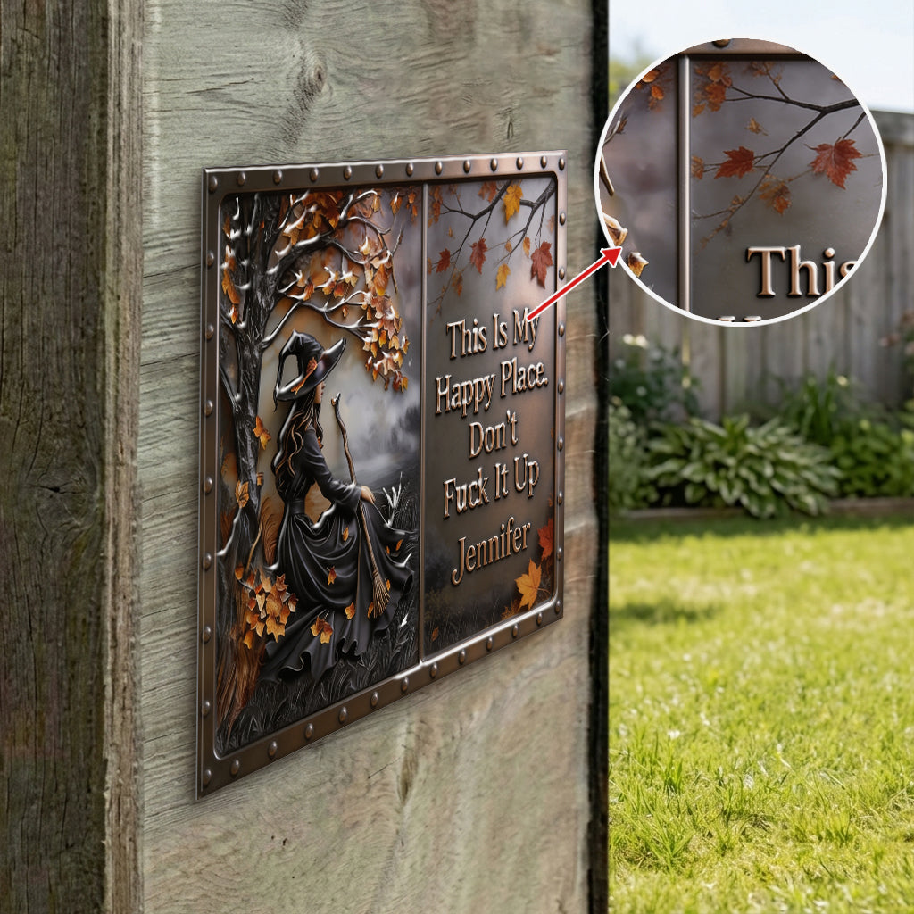 This Is My Happy Place - Personalized Witch 3D Printed Cut Metal Sign