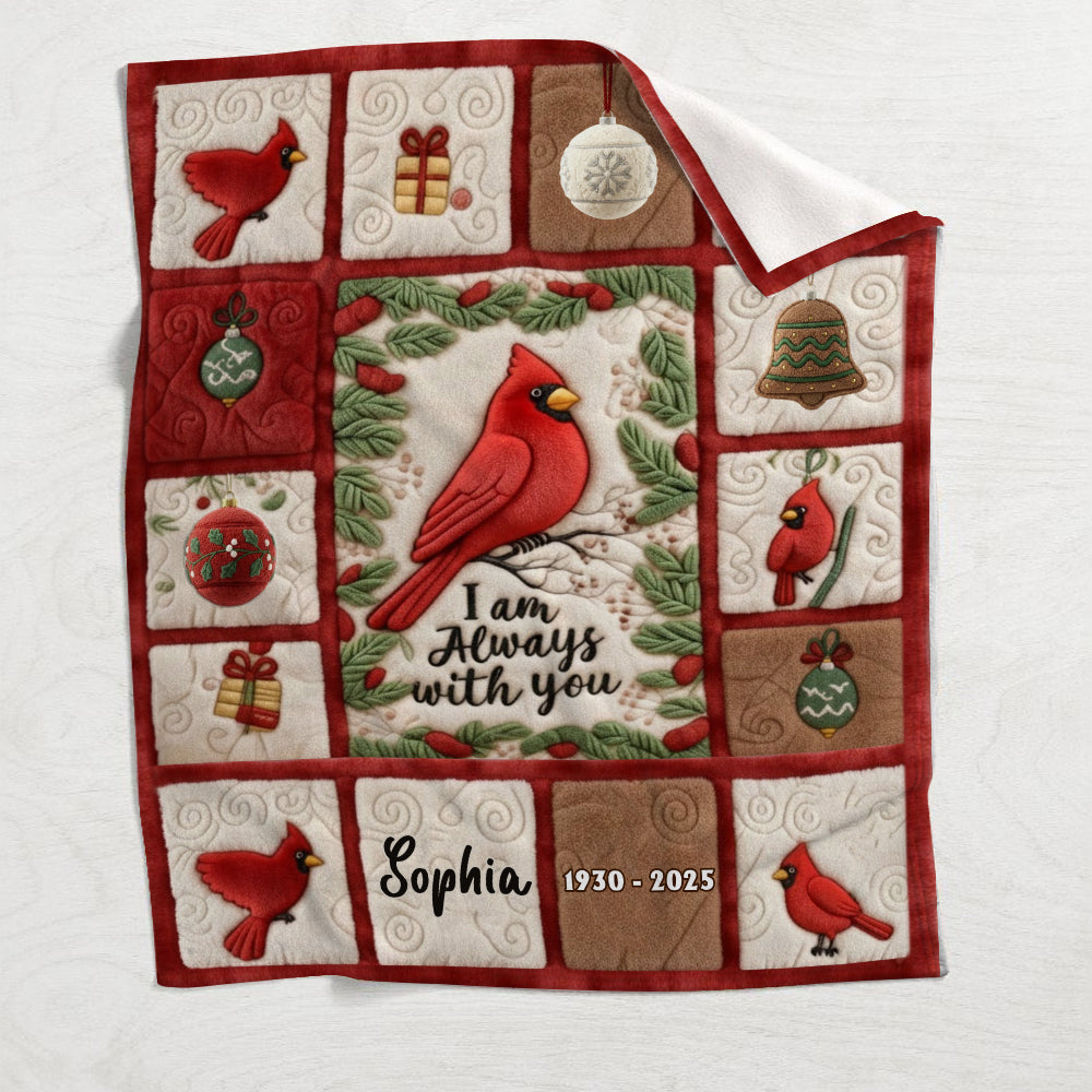 I Am Always With You - Personalized Memorial Blanket