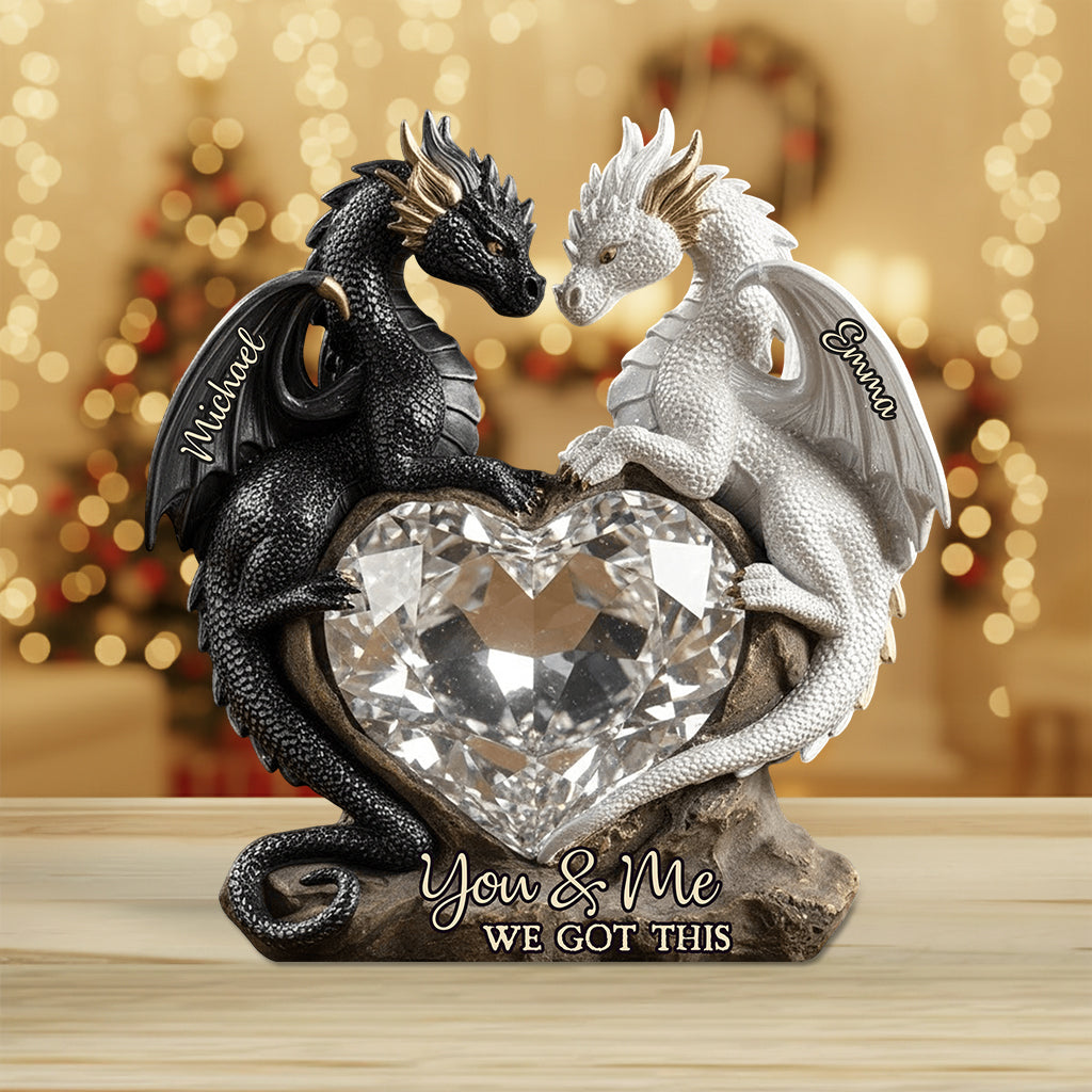 You & Me We Got This - Personalized Dragon Custom Shaped Acrylic Plaque