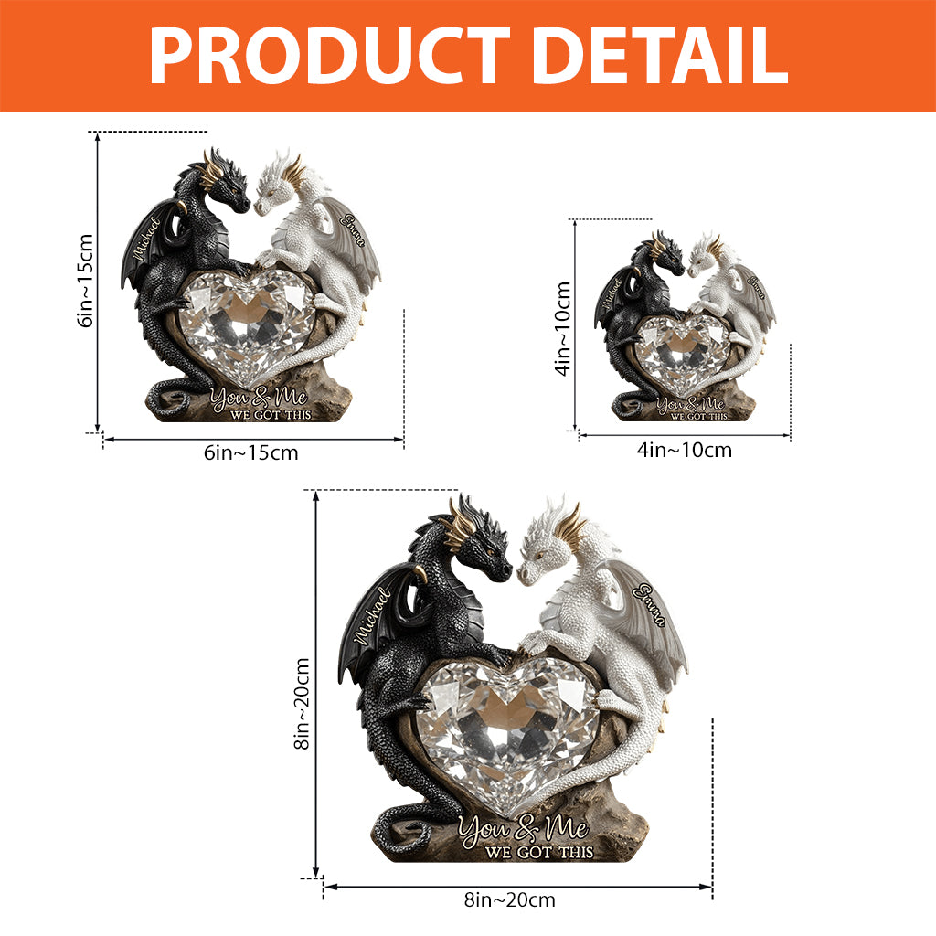 You & Me We Got This - Personalized Dragon Custom Shaped Acrylic Plaque