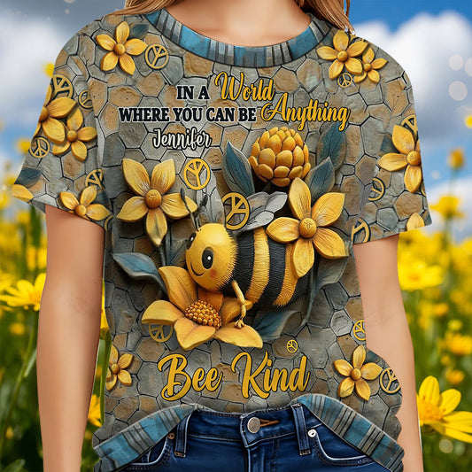 In A World Where You Can Be Anything Bee Kind - Personalized Hippie All Over Shirt