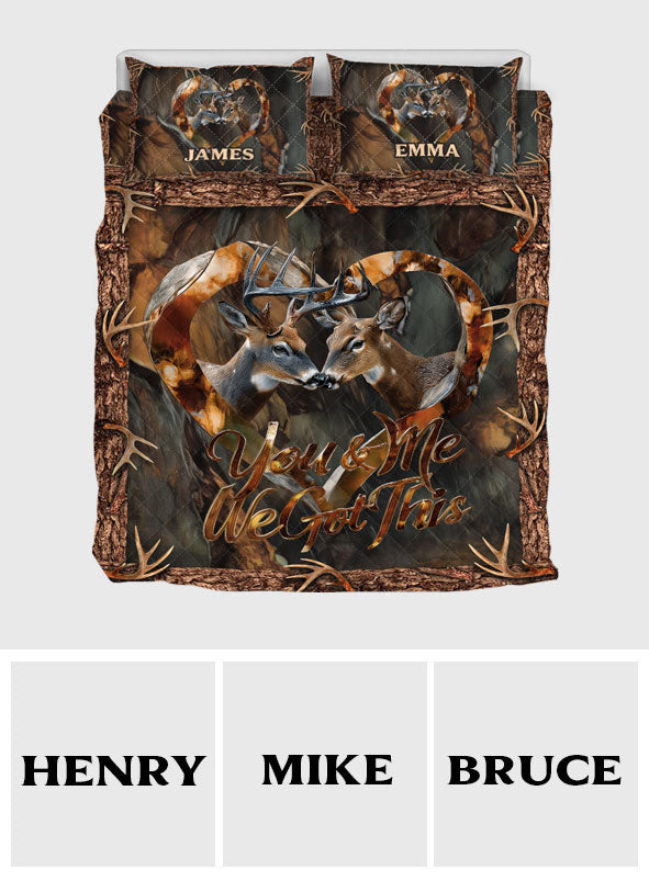 You & Me We Got This - Personalized Hunting Quilt Set