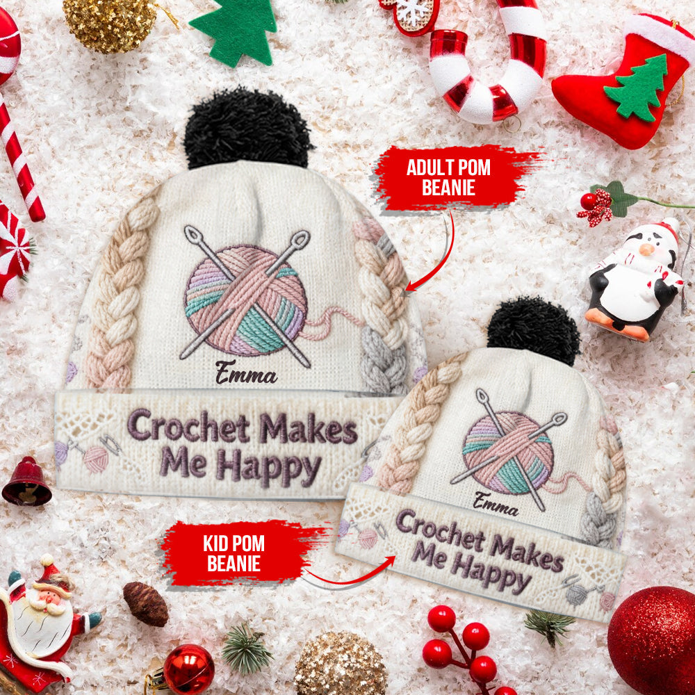 Crochet Makes Me Happy - Personalized Crocheting Beanie Hat
