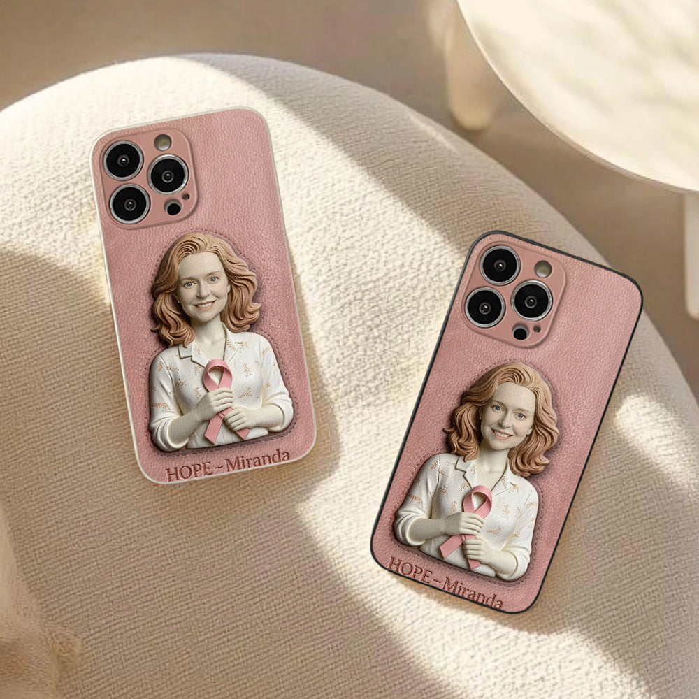 Hope - Personalized Breast Cancer Awareness 3D Embossed Leather Phone Case