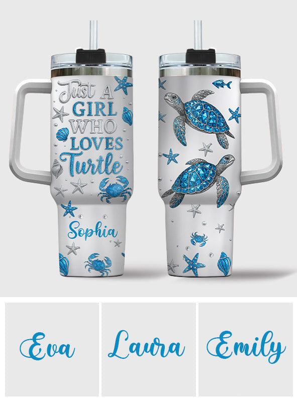 Just A Girl Who Loves Turtle - Personalized Turtle Tumbler With Handle