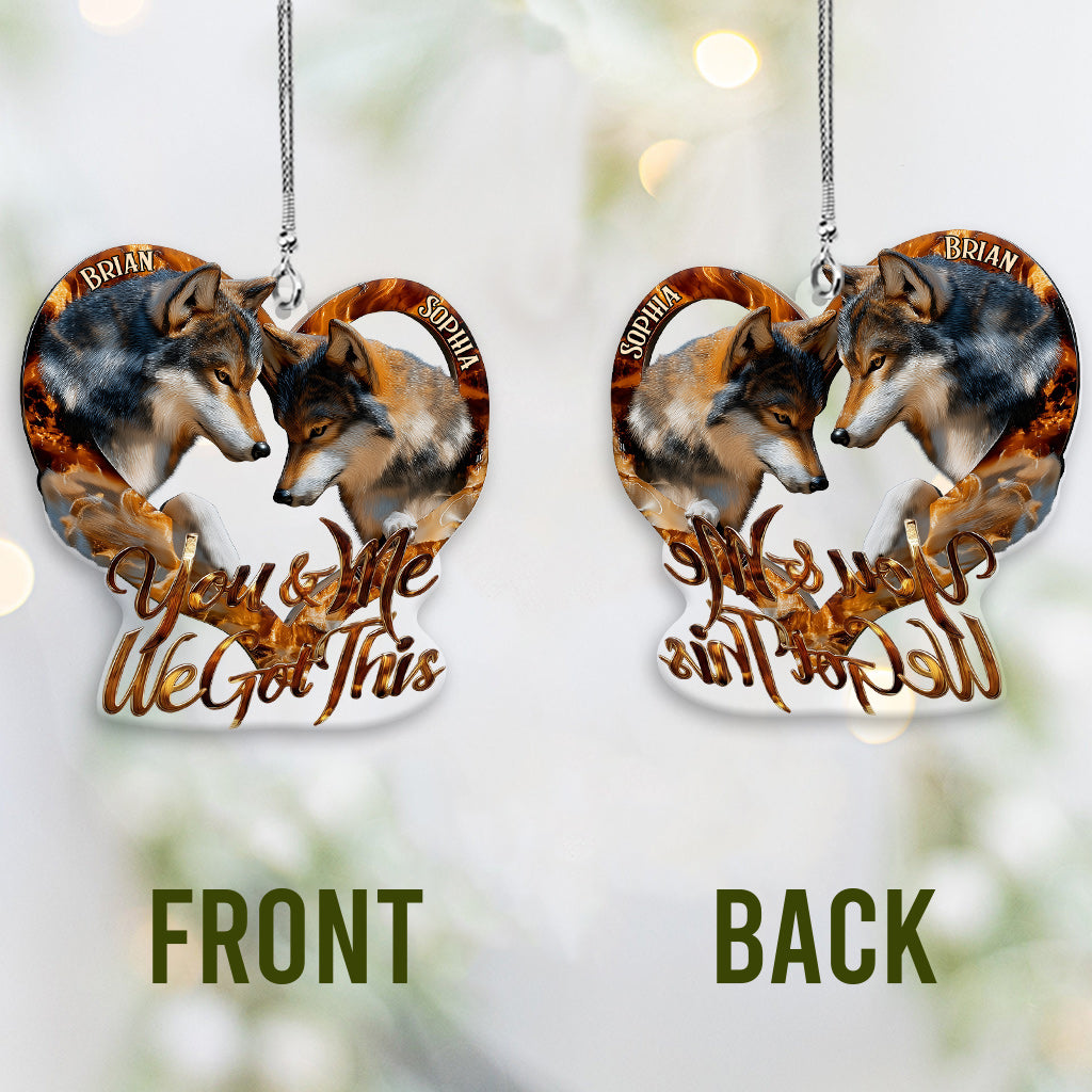 You & Me We Got This - Personalized Wolf Transparent Car Ornament