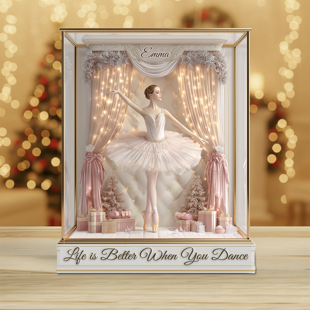 Life Is Better When You Dance - Personalized Ballet Custom Shaped Acrylic Plaque