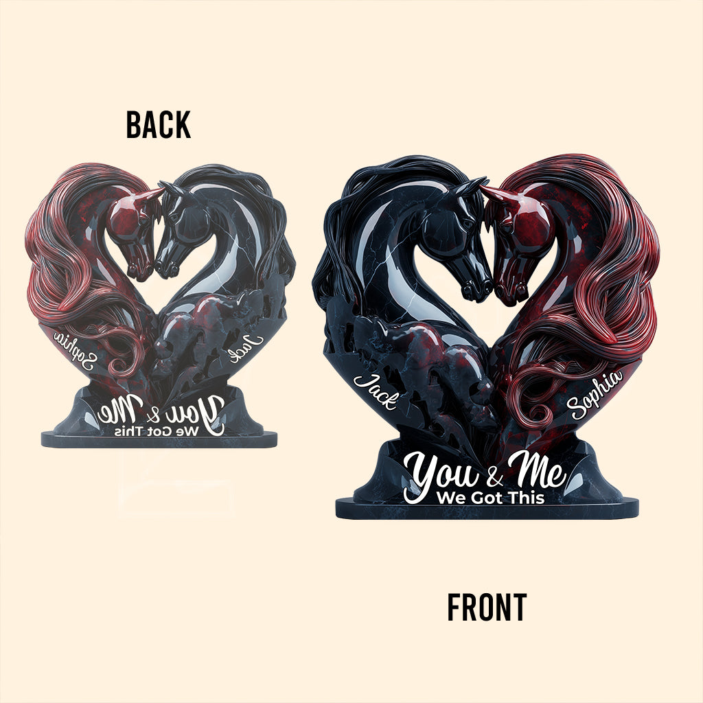 You & Me We Got This - Personalized Horse Custom Shaped Acrylic Plaque