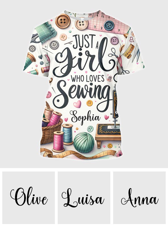 Just A Girl Who Loves Sewing - Personalized Sewing All Over Shirt
