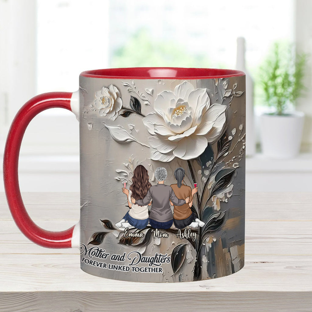 Mother And Daughters Forever Linked Together - Personalized Mother Accent Mug