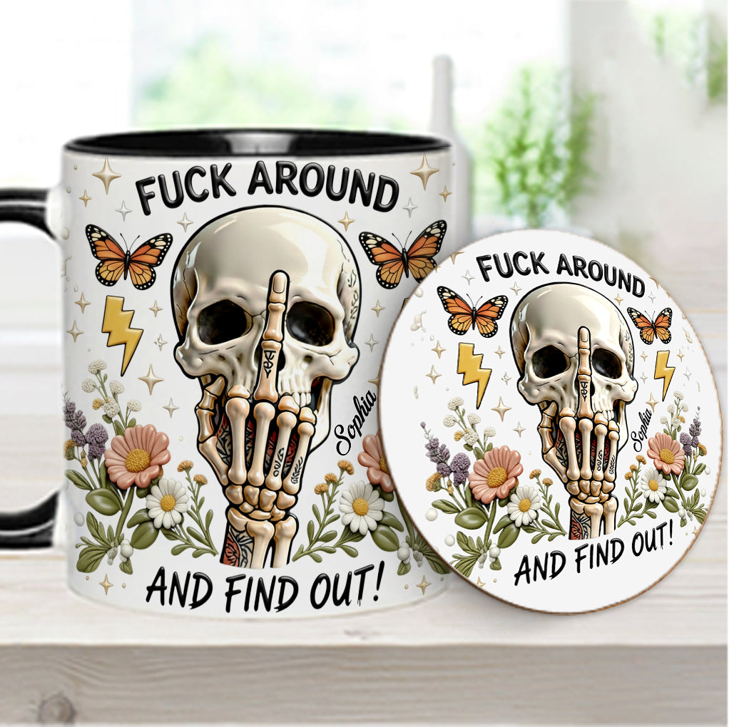 F Around And Find Out - Personalized Skull Accent Mug & Coaster