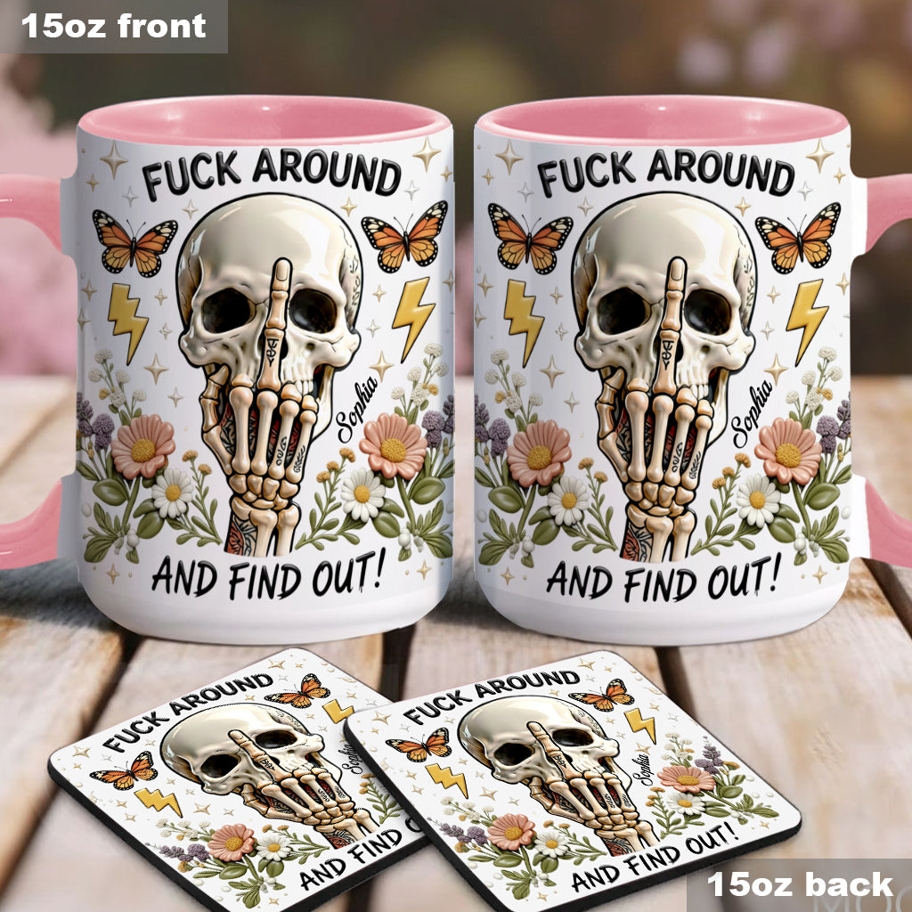 F Around And Find Out - Personalized Skull Accent Mug & Coaster