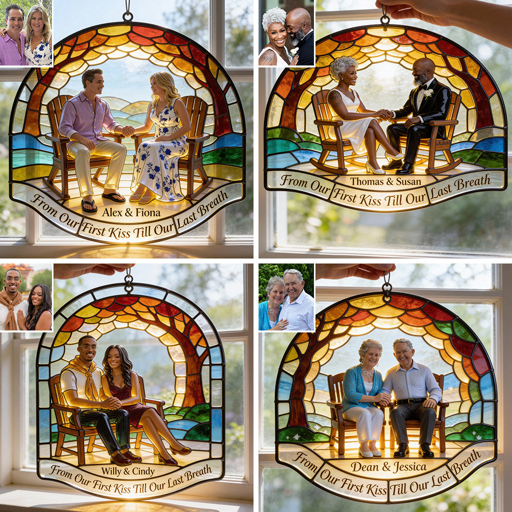 From Our First Kiss Till Our Last Breath - Personalized Couple Window Hanging Suncatcher Ornament