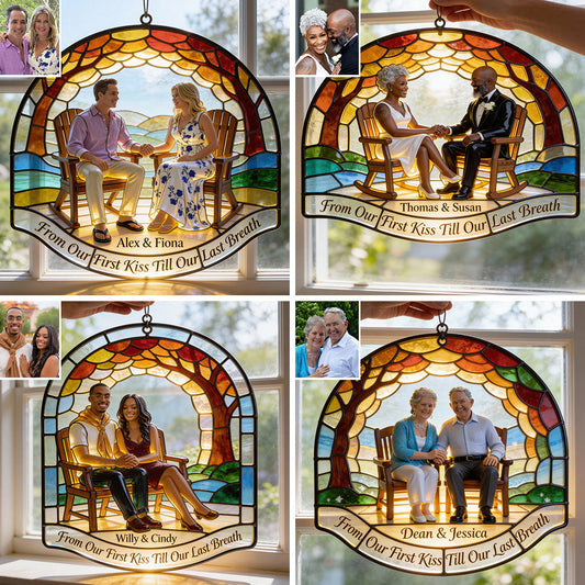 From Our First Kiss Till Our Last Breath - Personalized Couple Window Hanging Suncatcher Ornament