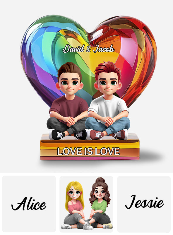 Love Is Love - Personalized LGBT Support Custom Shaped Acrylic Plaque