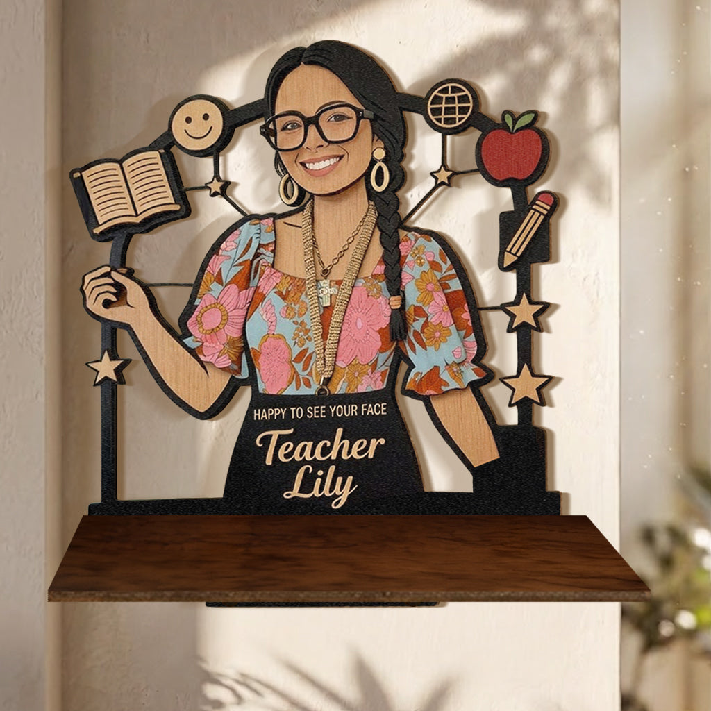 Schön, Ihr Gesicht zu sehen - Personalisierte Lehrer Holz Wandregal