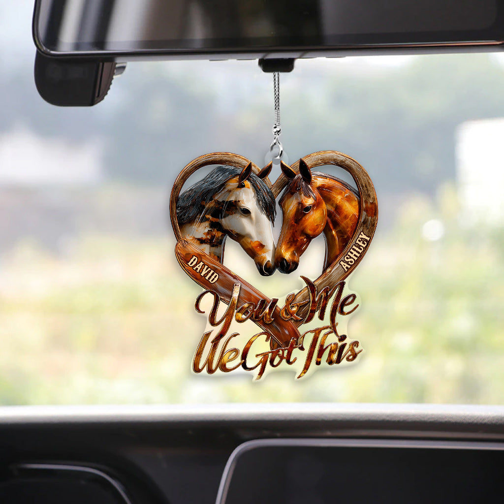 You & Me We Got This - Personalized Horse Transparent Car Ornament