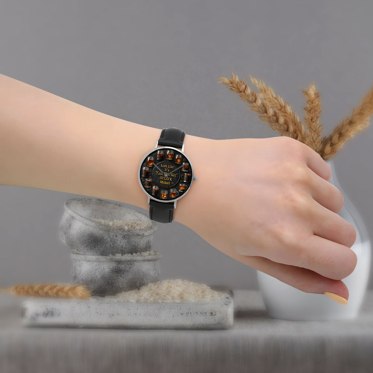 It's "F*ck This Shit" O'clock - Personalized Whisky Hand Watch