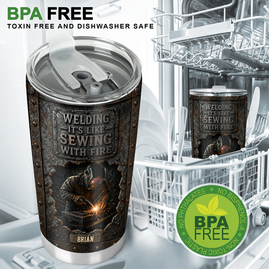 Built By Fire, Driven By Passion - Personalized Welder Tumbler