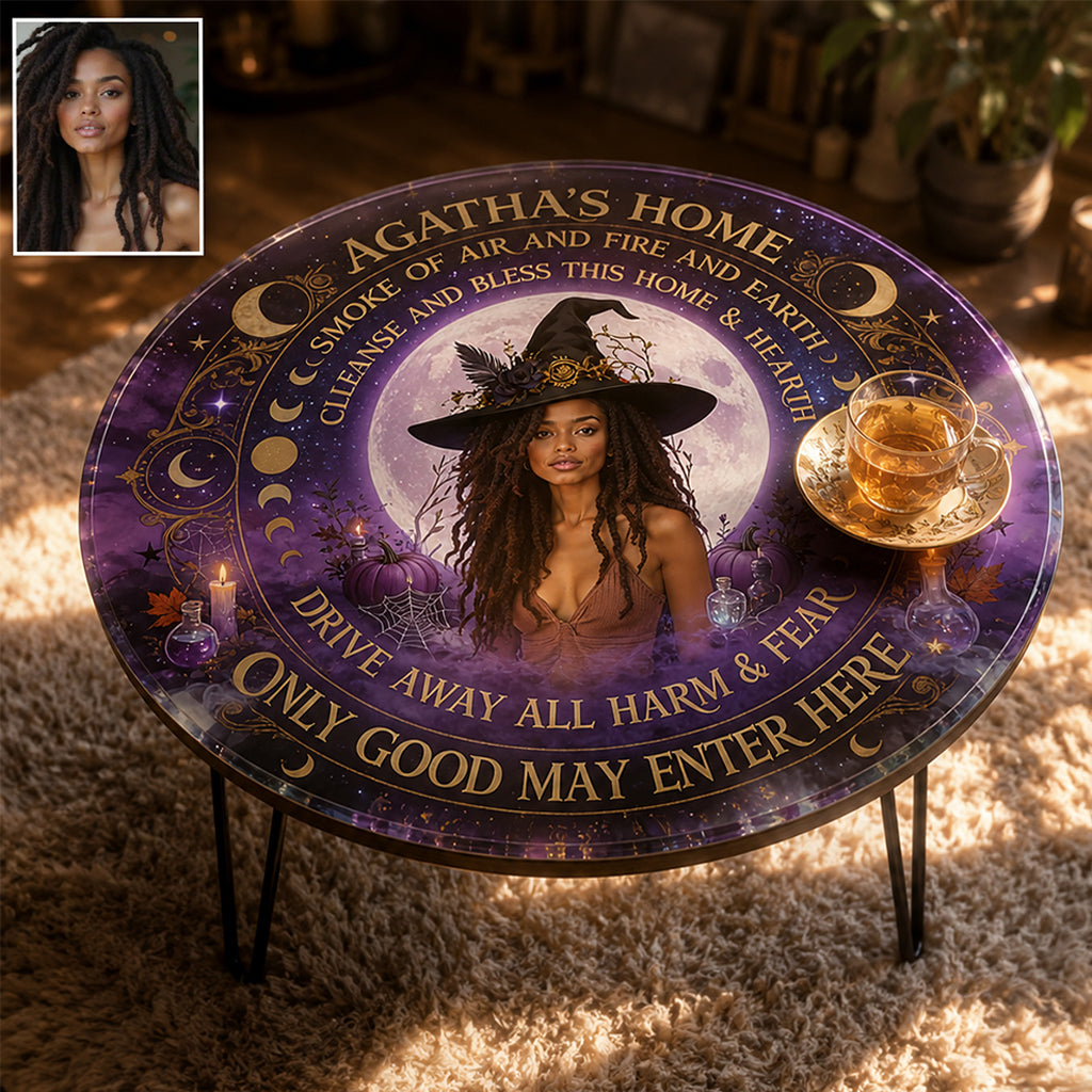 Only Good May Enter Here - Personalized Witch Table Custom Shape