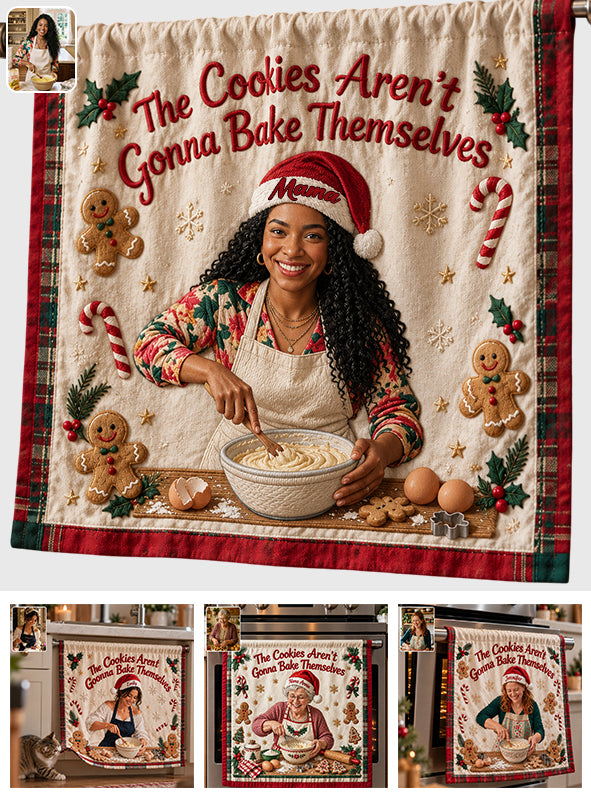 The Cookies Aren't Gonna Bake Themselves - Personalized Baking Window Valances