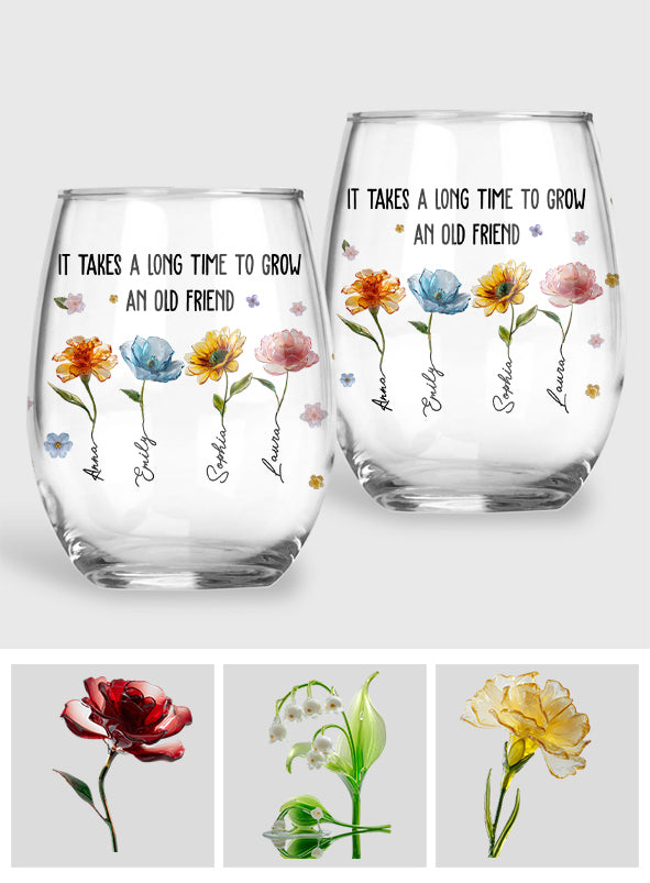 It's Take A Long Time To Grow An Old Friend - Personalized Bestie All Over Wine Glass