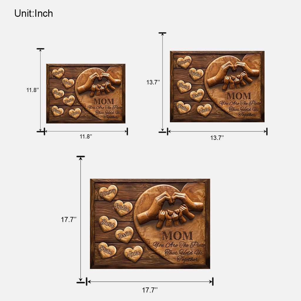 Mom You Are The Piece That Holds Us Together - Personalized Mother Custom Shaped Wood Sign