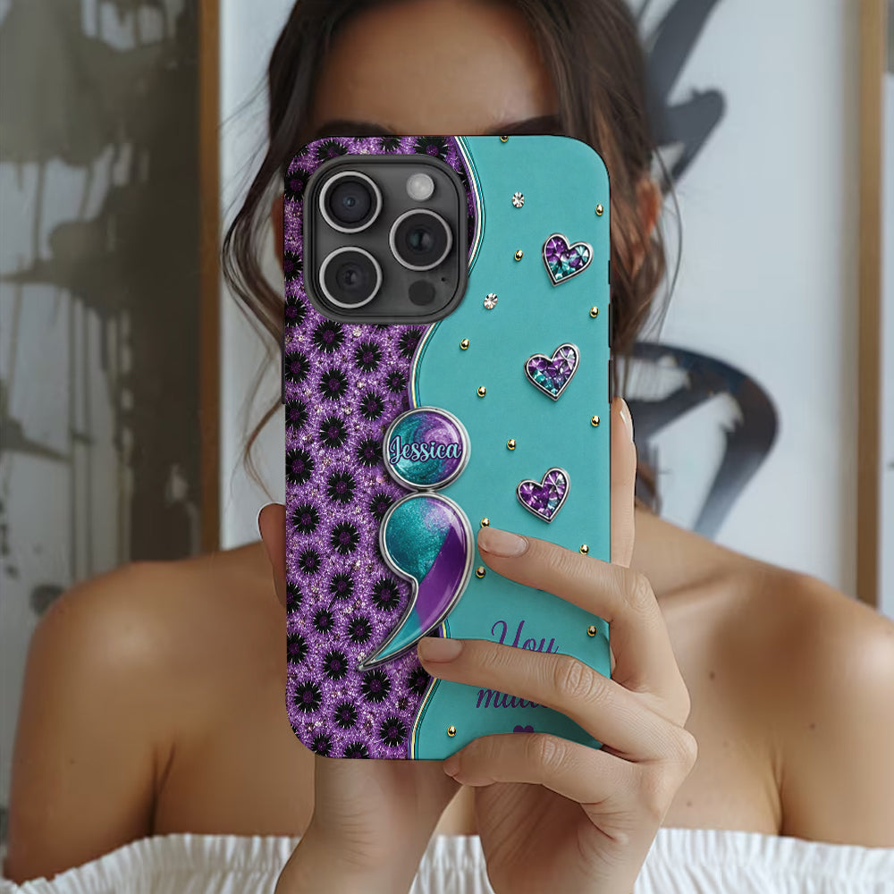You Matter Teal Purple Semicolon - Personalized Suicide Prevention Full Print Phone Case