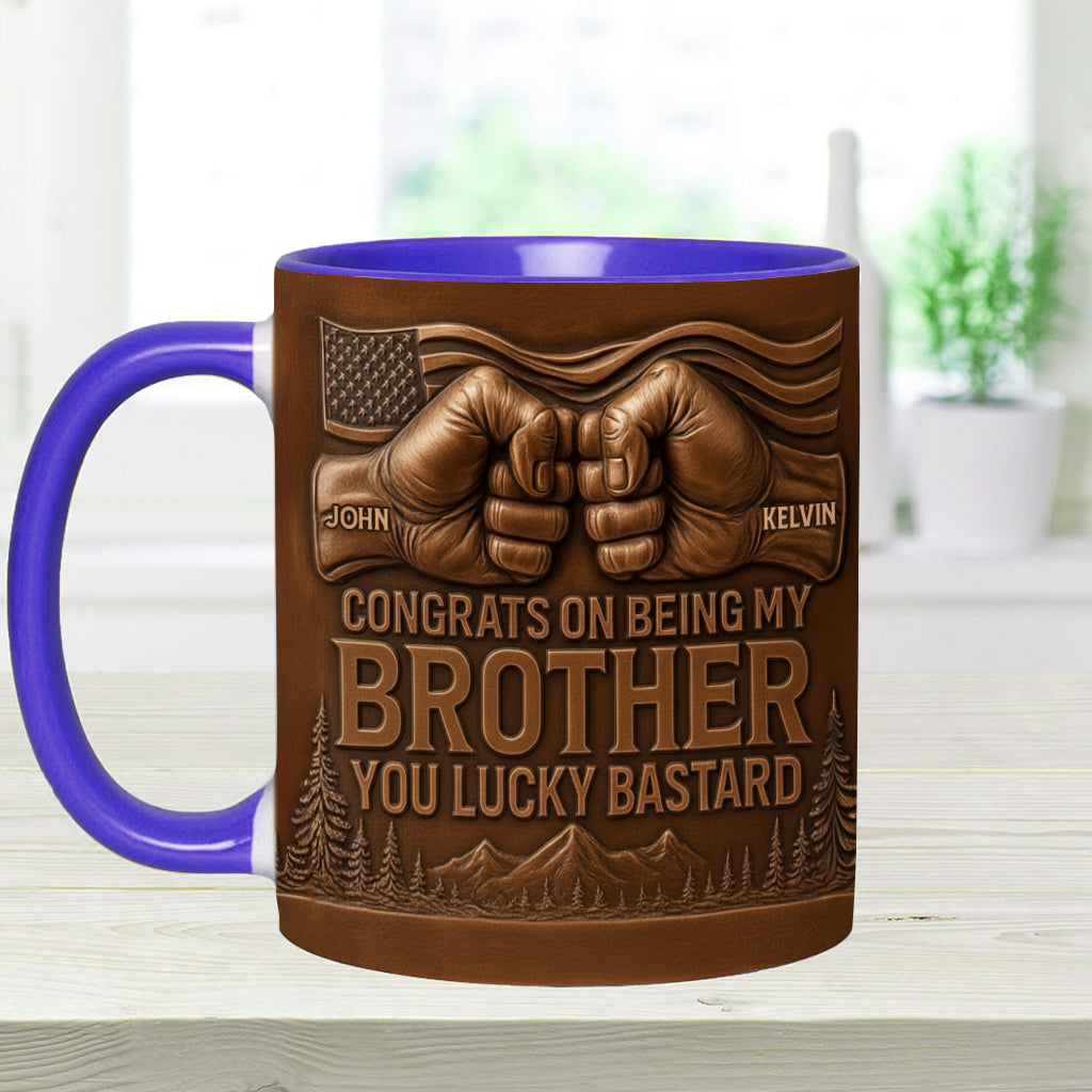 Congrat On Being My Brother/ Sister/ Son.... - Personalized Sibling Accent Mug