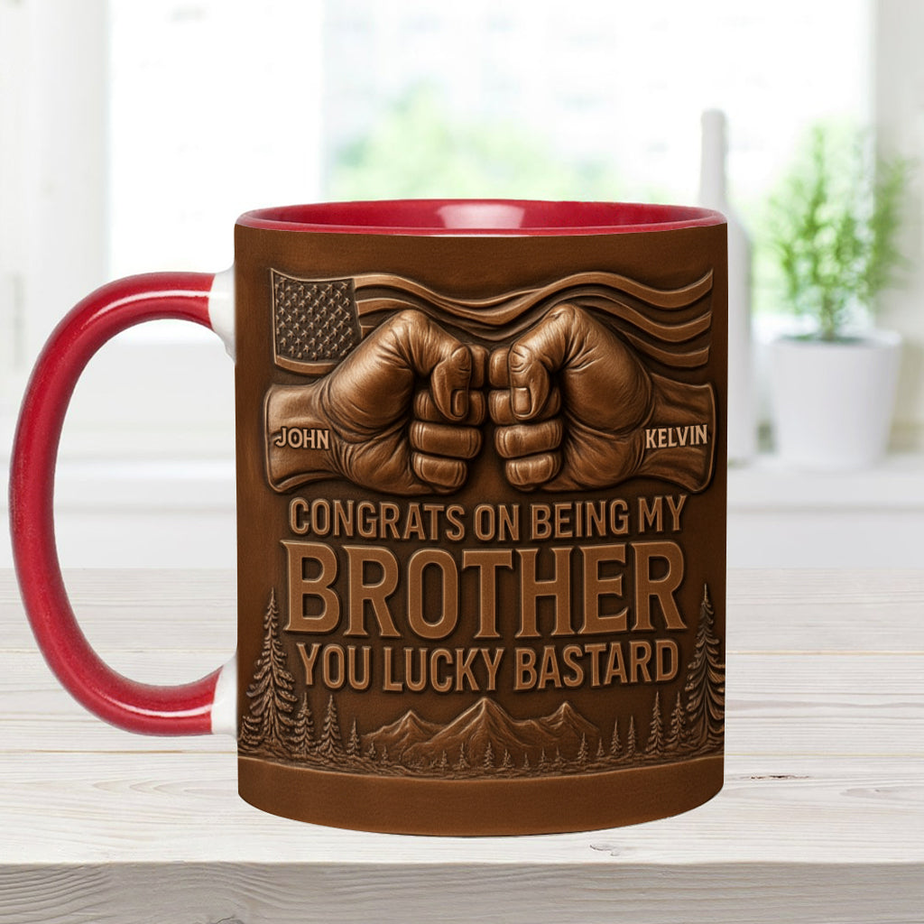 Congrat On Being My Brother/ Sister/ Son.... - Personalized Sibling Accent Mug