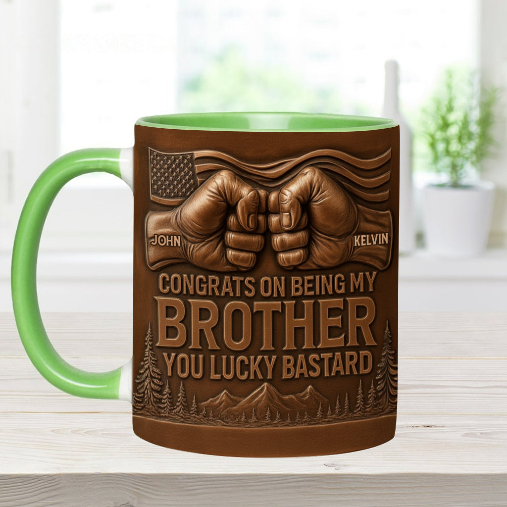 Congrat On Being My Brother/ Sister/ Son.... - Personalized Sibling Accent Mug