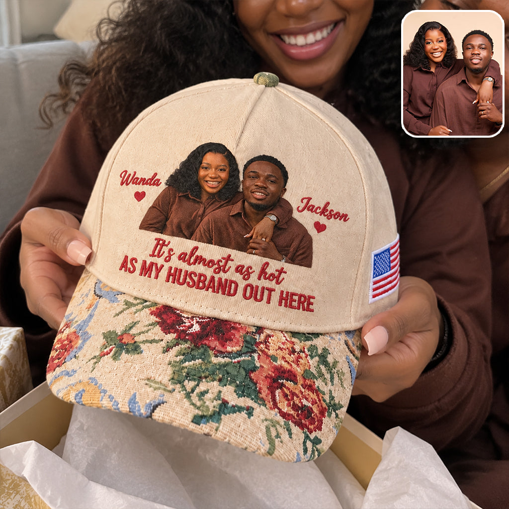 My Husband/Boyfriend Out Here Floral Hat - Personalized Couple Classic Cap
