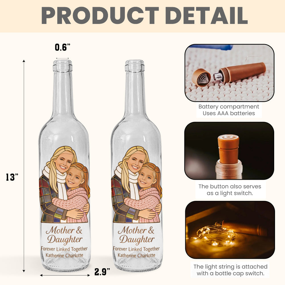 Mother And Daughter Forever Linked Together - Personalized Mother Wine Bottle Lamp