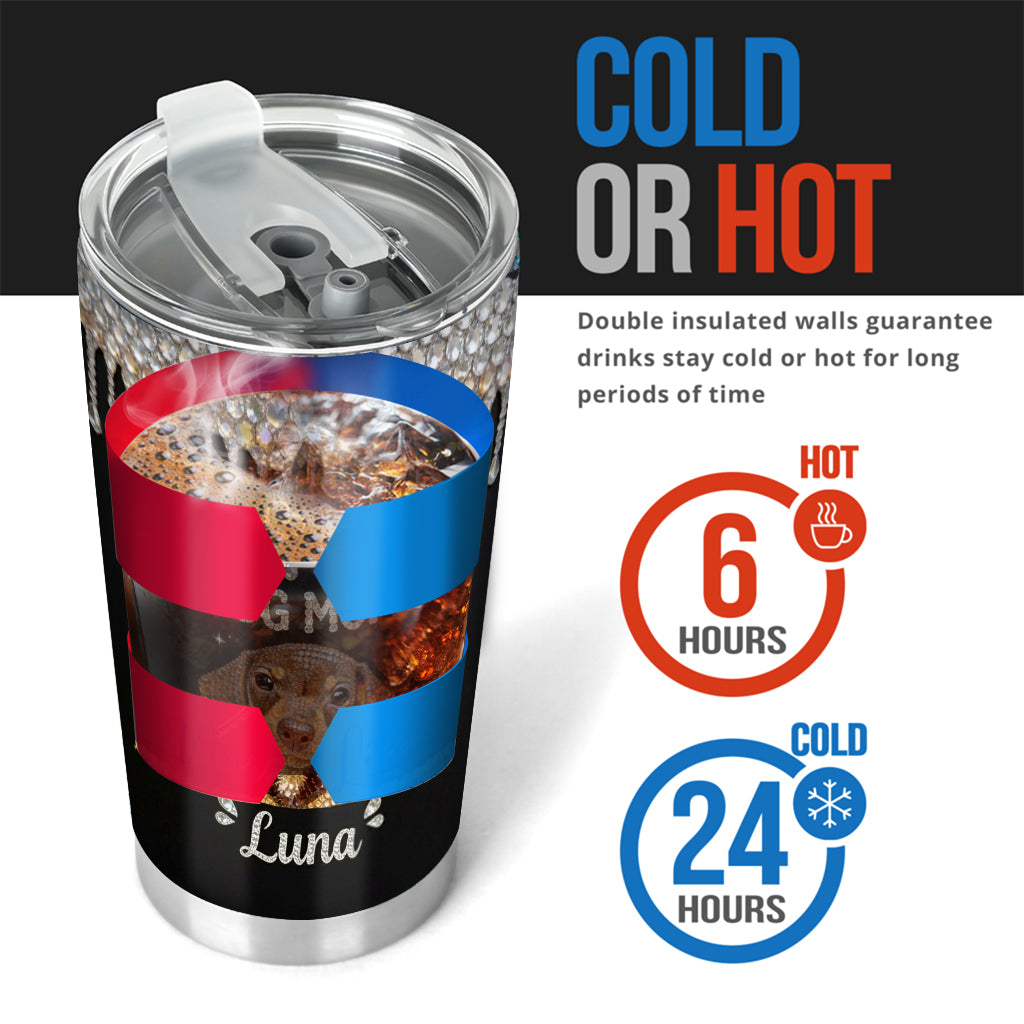 Dog Mom Unique Gift - Personalized Dog Tumbler