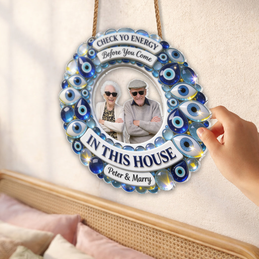 Check Yo Energy, Evil Eyes - Personalized Family Acrylic Sign