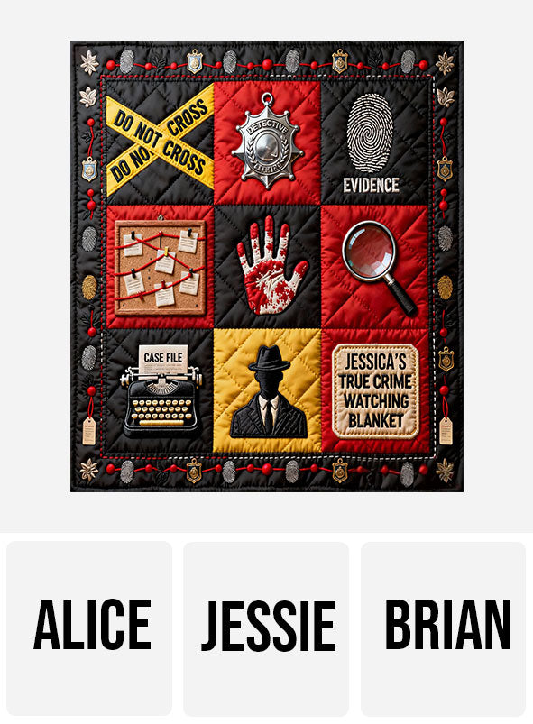 The True Crime Watching Blanket - Personalized True Crime Quilt