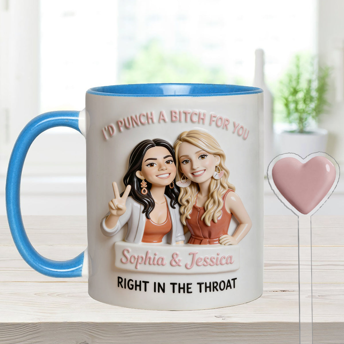 I'd Punch A Btch For You, Right In The Throat Besties - Personalized Bestie Set Accent Mug with Acrylic Stirrers
