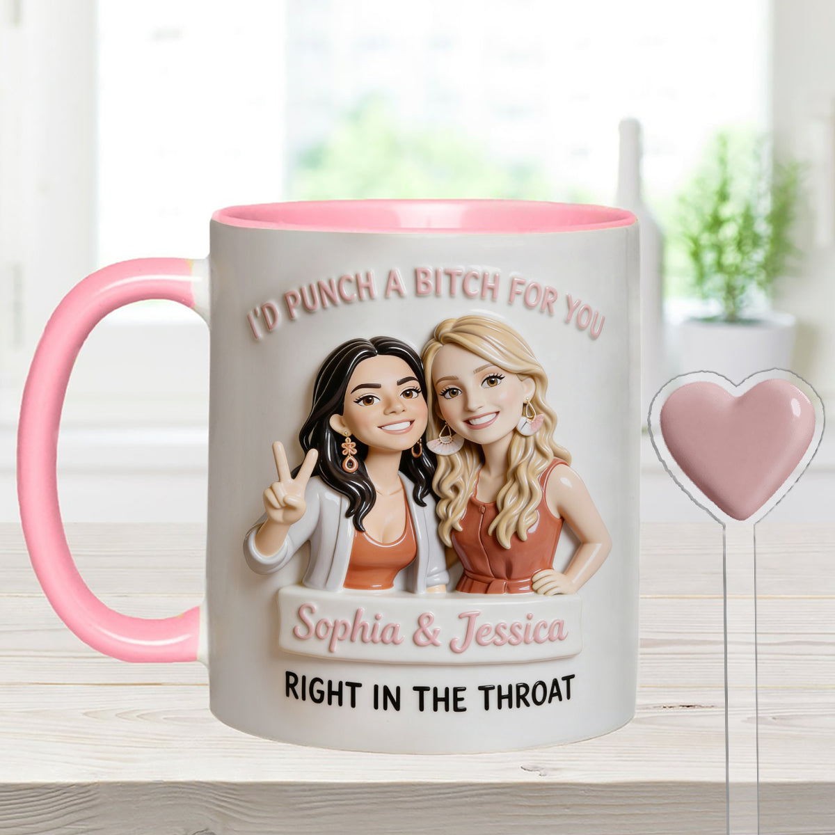 I'd Punch A Btch For You, Right In The Throat Besties - Personalized Bestie Set Accent Mug with Acrylic Stirrers