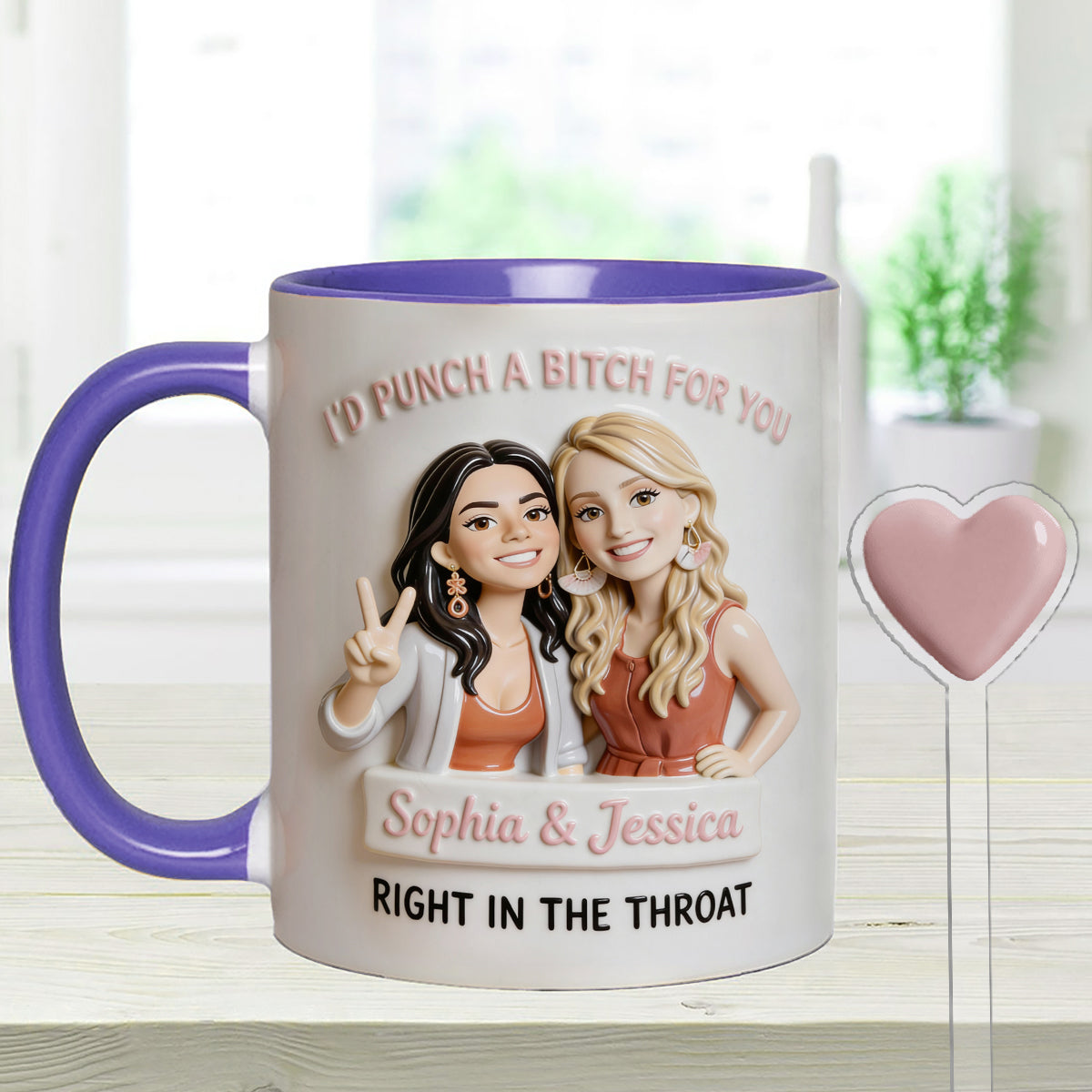 I'd Punch A Btch For You, Right In The Throat Besties - Personalized Bestie Set Accent Mug with Acrylic Stirrers