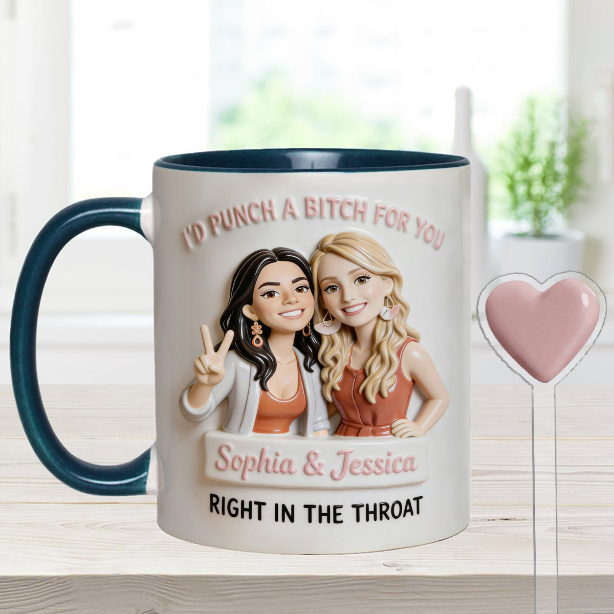I'd Punch A Btch For You, Right In The Throat Besties - Personalized Bestie Set Accent Mug with Acrylic Stirrers