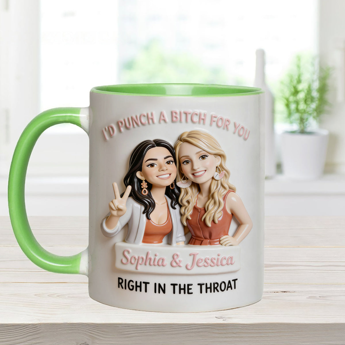 I'd Punch A Btch For You, Right In The Throat Besties - Personalized Bestie Set Accent Mug with Acrylic Stirrers