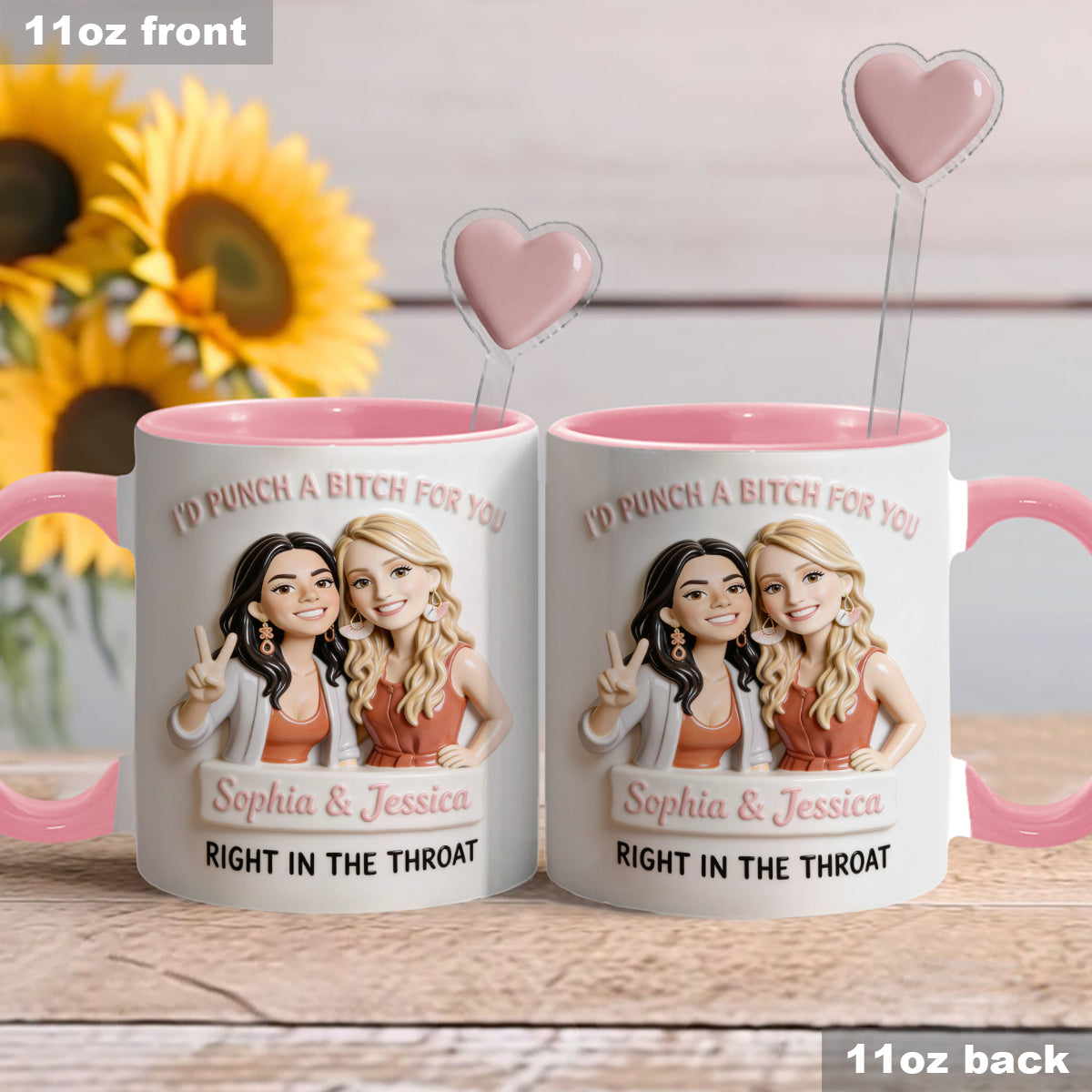 I'd Punch A Btch For You, Right In The Throat Besties - Personalized Bestie Set Accent Mug with Acrylic Stirrers