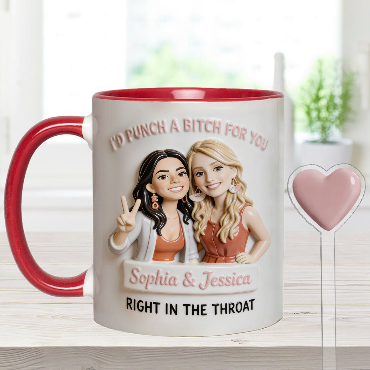 I'd Punch A Btch For You, Right In The Throat Besties - Personalized Bestie Set Accent Mug with Acrylic Stirrers