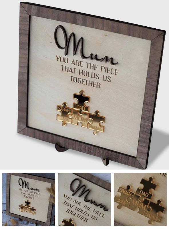 Mom You Are the Piece that Holds Us Together - Personalized Mother Wooden Plaque With Puzzles